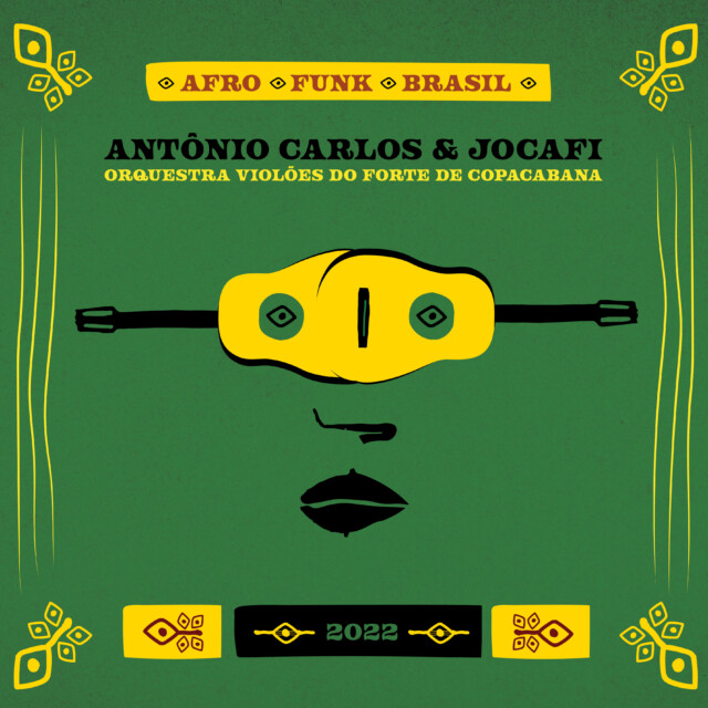 Antonio Carlos e Jocafi lançam o EP ‘Afro Funk Brasil’ dia 23 de setembro, em parceria com a Orquestra Violões do Forte de Copacabana