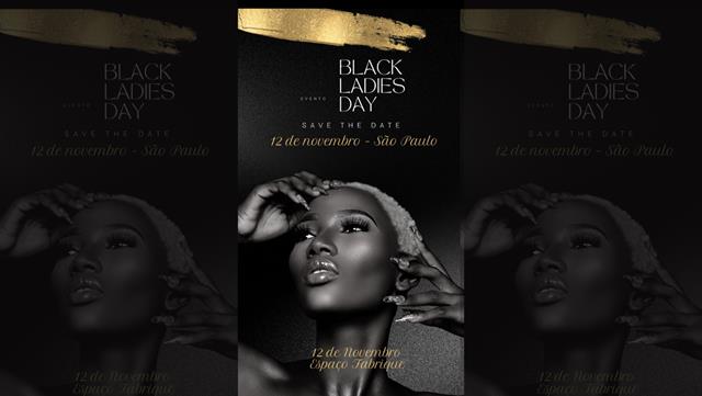 Black ladies events o evento de beleza Negra que promete movimentar São Paulo