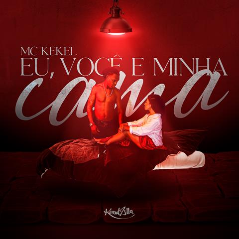 MC Kekel lança novo hit “Eu, Você e Minha Cama”