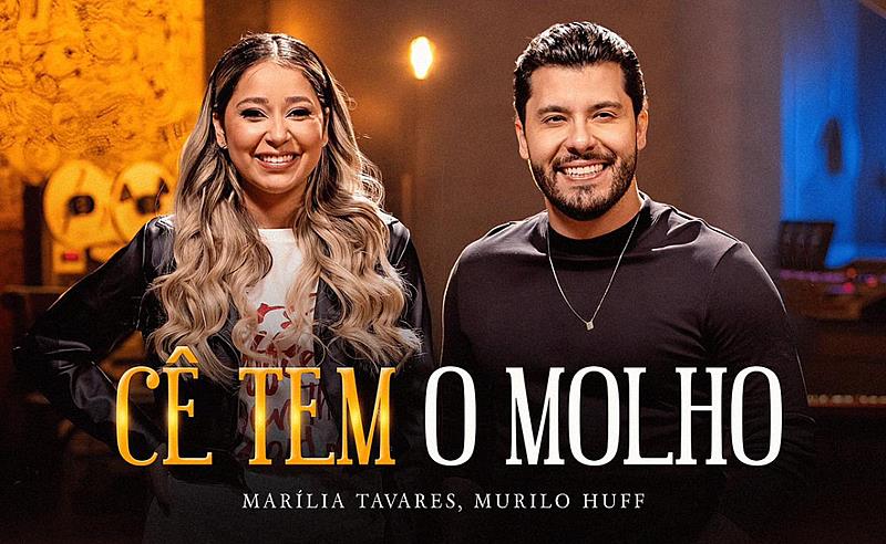 Marília Tavares E Murillo Huff Lançam Single Que Promete Conquistar O Brasil: “Cê Tem O Molho”